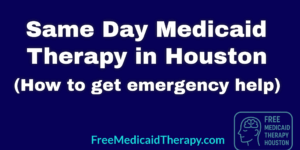 same day medicaid therapy housotn